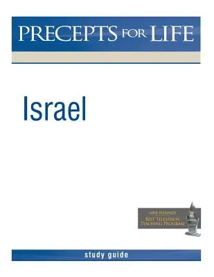 Israël : Guide d'étude des préceptes de vie - Israel: Precepts for Life Study Guide