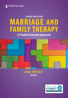 Thérapie du mariage et de la famille : Une approche axée sur la pratique - Marriage and Family Therapy: A Practice-Oriented Approach