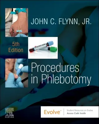 Procédures de phlébotomie - Procedures in Phlebotomy