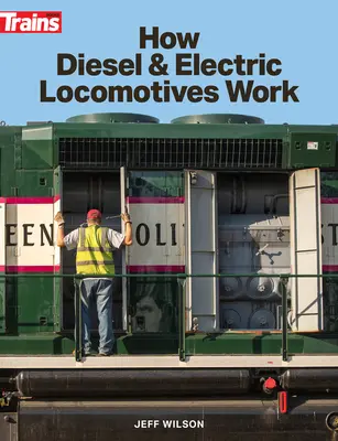 Comment fonctionnent les locomotives diesel et électriques - How Diesel and Electric Locomotives Work