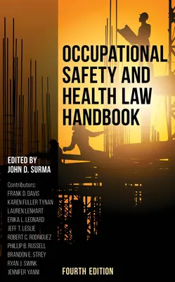 Manuel de droit de la santé et de la sécurité au travail - Occupational Safety and Health Law Handbook