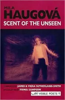Le parfum de l'invisible - Scent of the Unseen