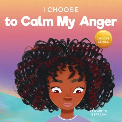 Je choisis d'essayer à nouveau : Un livre d'images coloré sur la persévérance et la diligence - I Choose To Try Again: A Colorful, Picture Book About Perseverance and Diligence