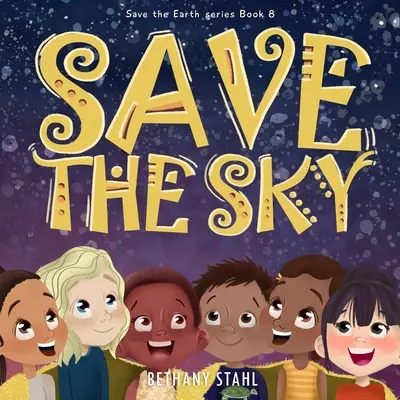 Sauver le ciel - Save the Sky