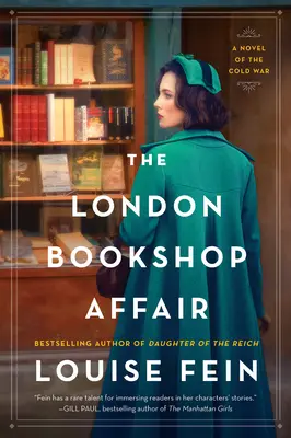 Die Londoner Buchladen-Affäre: Ein Roman des Kalten Krieges - The London Bookshop Affair: A Novel of the Cold War