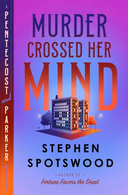 Murder Crossed Her Mind : Un mystère de Pentecôte et Parker - Murder Crossed Her Mind: A Pentecost and Parker Mystery