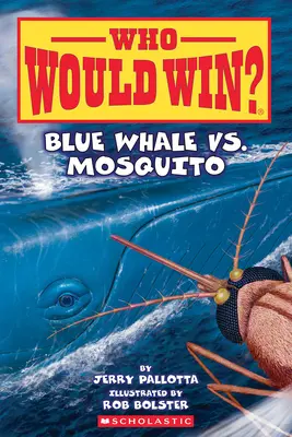 Baleine bleue contre moustique - Blue Whale vs. Mosquito