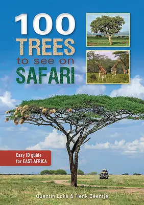 100 arbres à voir lors d'un safari en Afrique de l'Est - 100 Trees to See on Safari in East Africa