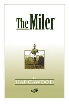 Le Miler - The Miler