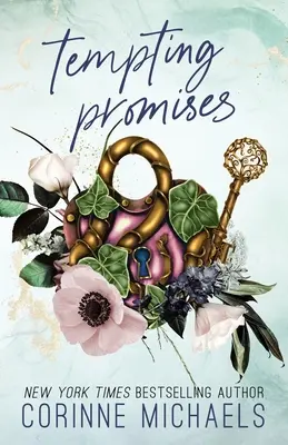 Promesses tentantes - Tempting Promises