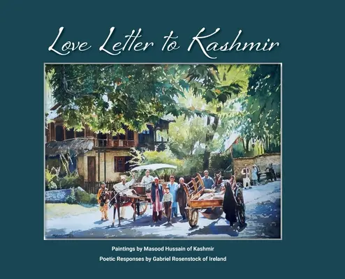 Lettre d'amour au Cachemire - Love Letter To Kashmir