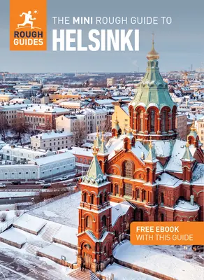 Le Mini Rough Guide d'Helsinki : Guide de voyage avec eBook gratuit - The Mini Rough Guide to Helsinki: Travel Guide with Free eBook
