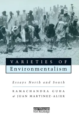 Variétés d'environnementalisme : Essais Nord et Sud - Varieties of Environmentalism: Essays North and South