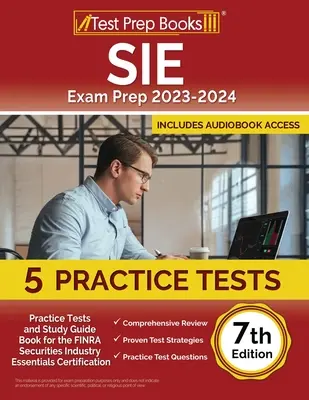 L'histoire de l'industrie de l'armement et de l'armement en France : une histoire d'amour, d'amour et d'amitié - SIE Exam Prep 2023-2024: 5 Practice Tests and Study Guide Book for the FINRA Securities Industry Essentials Certification [7th Edition]