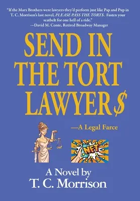 Send In The Tort Lawyer$ - Une farce juridique - Send In The Tort Lawyer$-A Legal Farce