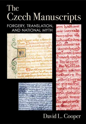 Les manuscrits tchèques : Falsification, traduction et mythe national - The Czech Manuscripts: Forgery, Translation, and National Myth