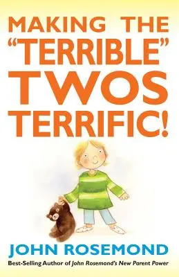 Pour que les terribles années deux soient terribles ! Volume 16 - Making the Terrible Twos Terrific!: Volume 16