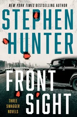 Front Sight : Trois nouvelles de Swagger - Front Sight: Three Swagger Novellas