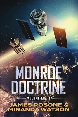 La doctrine Monroe : Volume VIII - Monroe Doctrine: Volume VIII