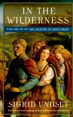 Dans la nature : Le Maître de Hestviken, Vol. 3 - In the Wilderness: The Master of Hestviken, Vol. 3