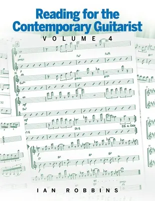 Lecture pour le guitariste contemporain Volume 4 - Reading for the Contemporary Guitarist Volume 4