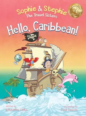 Hello, Caribbean ! Un livre d'images pour enfants sur la croisière et l'aventure pour les enfants de 4 à 8 ans - Hello, Caribbean!: A Children's Picture Book Cruise Travel Adventure for Kids 4-8