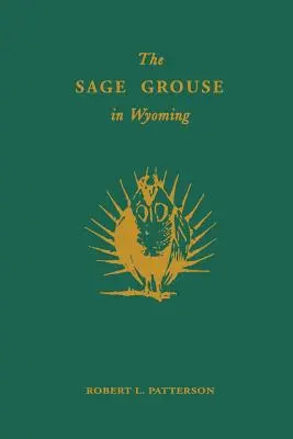 Le tétras des armoises dans le Wyoming - The Sage Grouse in Wyoming