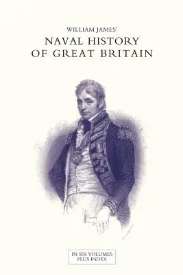 HISTOIRE NAVALE DE LA GRANDE-BRETAGNE DE LA DÉCLARATION DE GUERRE PAR LA FRANCE EN 1793 À L'ADHÉSION DE GEORGE IV Volume quatre - NAVAL HISTORY OF GREAT BRITAIN FROM THE DECLARATION OF WAR BY FRANCE IN 1793 TO THE ACCESSION OF GEORGE IV Volume Four