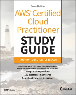 Guide d'étude Aws Certified Cloud Practitioner avec 500 questions de test pratique : Examen de base (Clf-C02) - Aws Certified Cloud Practitioner Study Guide with 500 Practice Test Questions: Foundational (Clf-C02) Exam