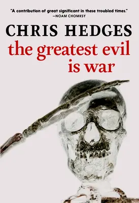 Le plus grand mal est la guerre - The Greatest Evil Is War