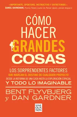 Cmo Hacer Grandes Cosas / Comment faire de grandes choses - Cmo Hacer Grandes Cosas / How Big Things Get Done