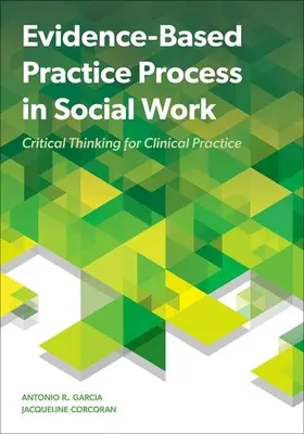 Processus de pratique fondée sur des données probantes dans le travail social - Evidence Based Practice Process in Social Work