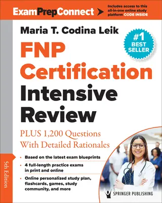 Examen intensif pour la certification Fnp : Plus 1 200 questions avec des justifications détaillées - Fnp Certification Intensive Review: Plus 1,200 Questions with Detailed Rationales