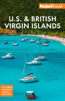 Fodor's Îles Vierges américaines et britanniques - Fodor's U.S. & British Virgin Islands