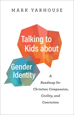 Parler de l'identité sexuelle aux enfants - Talking to Kids about Gender Identity
