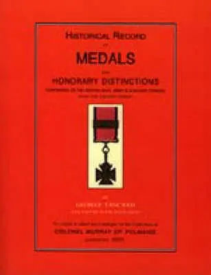 Tancred : Historique des médailles et distinctions honorifiques - Tancred: Historical Record of Medals and Honorary Distinctions