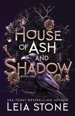 La maison de l'ombre et de la cendre - House of Ash and Shadow