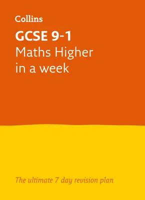 Letts GCSE 9-1 Revision Success - GCSE 9-1 Maths Higher en une semaine - Letts GCSE 9-1 Revision Success - GCSE 9-1 Maths Higher in a Week