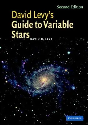 Le guide des étoiles variables de David Levy - David Levy's Guide to Variable Stars