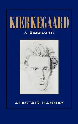 Kierkegaard : Une biographie - Kierkegaard: A Biography