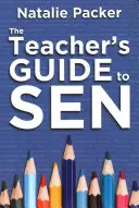 Le guide de l'enseignant pour SEN - The Teacher's Guide to SEN