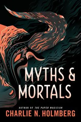 Mythes et mortels - Myths and Mortals