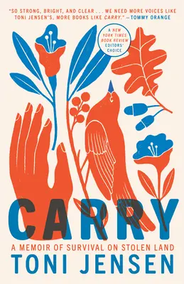 Carry : Un mémoire de survie sur une terre volée - Carry: A Memoir of Survival on Stolen Land