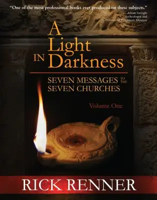 Une lumière dans les ténèbres : Sept messages aux sept Églises - A Light in the Darkness: Seven Messages to the Seven Churches