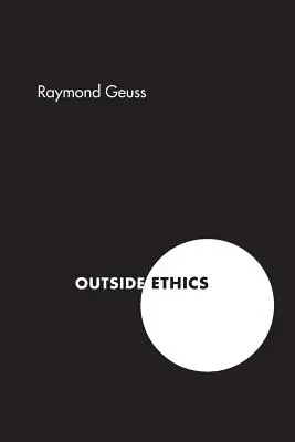 L'éthique de l'extérieur - Outside Ethics