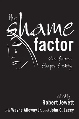 Le facteur honte - The Shame Factor