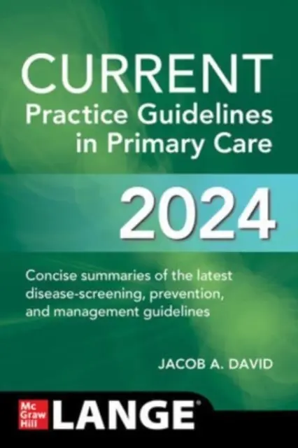 Lignes directrices de pratique courante en soins primaires 2024 - Current Practice Guidelines in Primary Care 2024