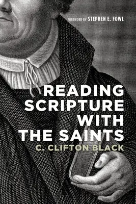 Lire les Écritures avec les saints - Reading Scripture with the Saints