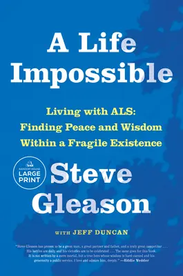 Une vie impossible : Trouver la paix et la sagesse dans une existence fragile - A Life Impossible: Finding Peace and Wisdom Within a Fragile Existence