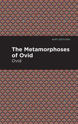Les Métamorphoses d'Ovide - The Metamorphoses of Ovid